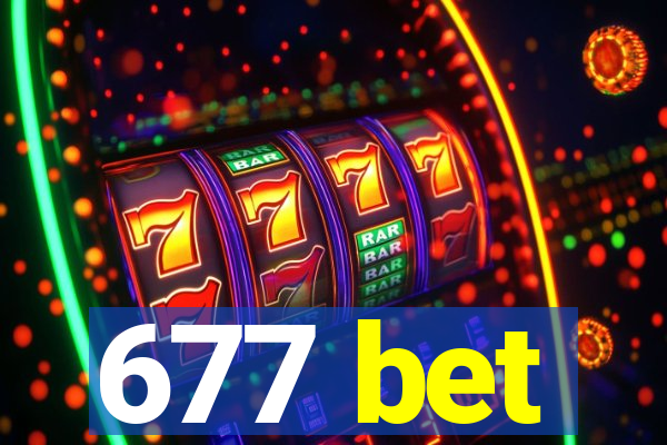 677 bet